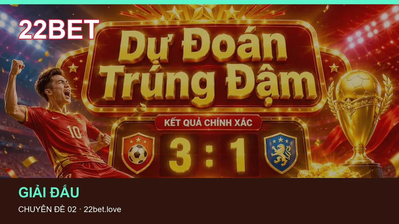 Những nhầm lẫn thường gặp khi đọc nội dung Giải đấu trên 22BET