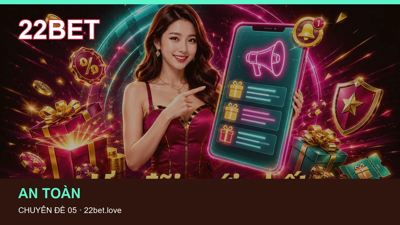 Bảo vệ dữ liệu cá nhân khi tìm hiểu Giải đấu tại 22BET