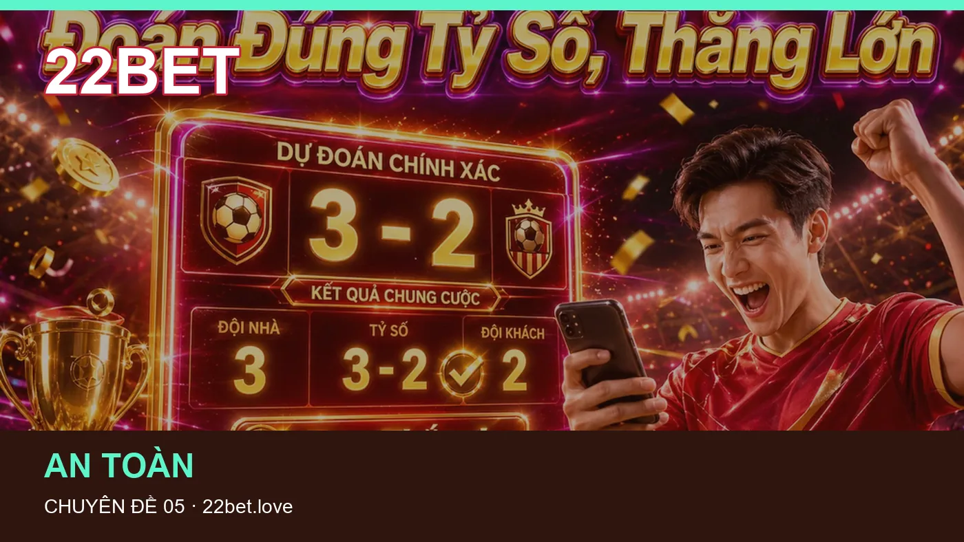 Trải nghiệm Thuật ngữ kèo trên điện thoại cùng cẩm nang 22BET
